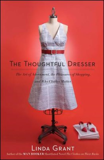 THOUGHTFUL DRESSER, GRANT,  Linda - Paperback - 9781439158814