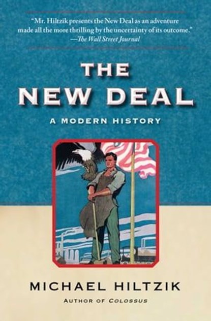 The New Deal, Michael Hiltzik - Ebook - 9781439158951