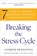 Breaking the Stress Cycle, Andrew Bernstein - Paperback - 9781439159460