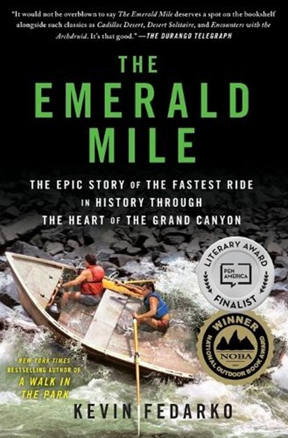 The Emerald Mile, Kevin Fedarko - Paperback - 9781439159866