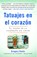 Tatuajes en el corazon, Gregory Boyle - Paperback - 9781439160985