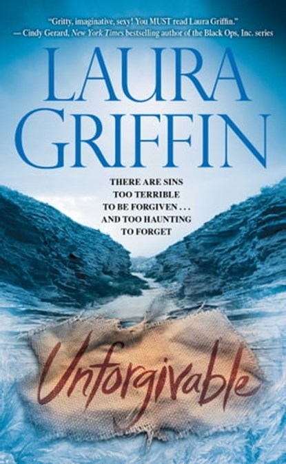 Unforgivable, Laura Griffin - Ebook - 9781439163245