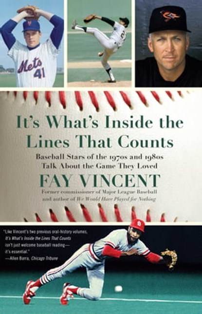 It's What's Inside the Lines That Counts, Fay Vincent - Ebook - 9781439163313