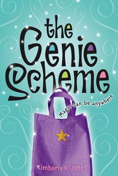 The Genie Scheme, Kimberly K. Jones - Ebook - 9781439163788