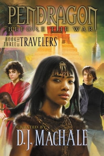 Book Three of the Travelers, D.J. MacHale ; Walter Sorrells - Ebook - 9781439163825