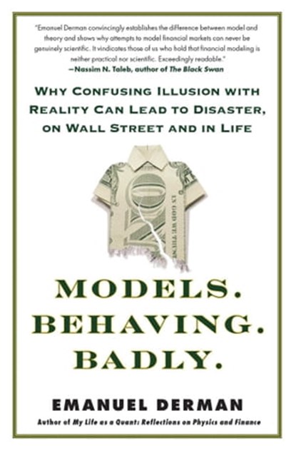 Models.Behaving.Badly., Emanuel Derman - Ebook - 9781439165010