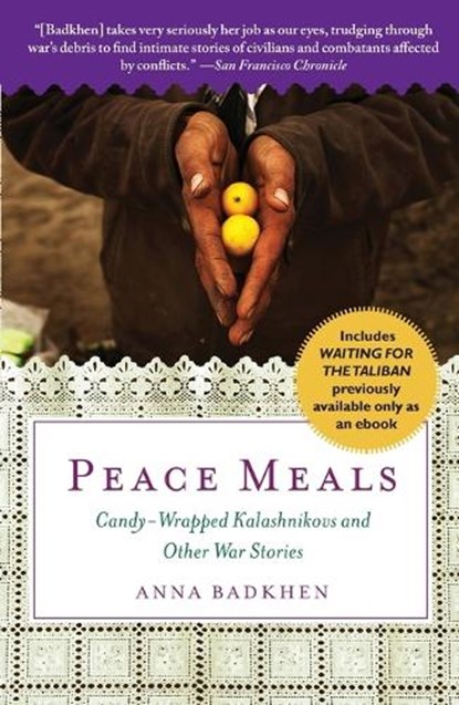 Peace Meals, Anna Badkhen - Paperback - 9781439166505