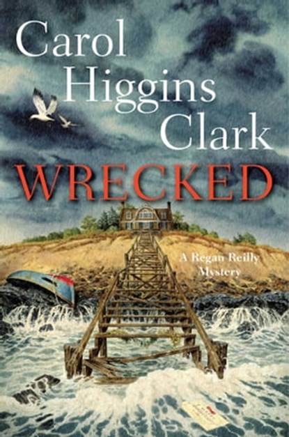 Wrecked, Carol Higgins Clark - Ebook - 9781439170274
