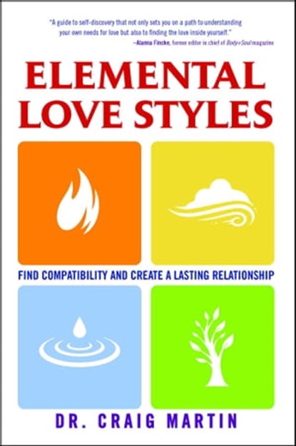 Elemental Love Styles, Dr. Craig Martin - Ebook - 9781439171370