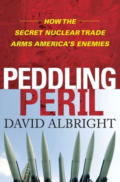 Peddling Peril, David Albright - Ebook - 9781439171592