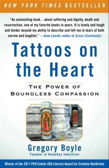 Tattoos on the Heart, Gregory Boyle - Ebook - 9781439171776