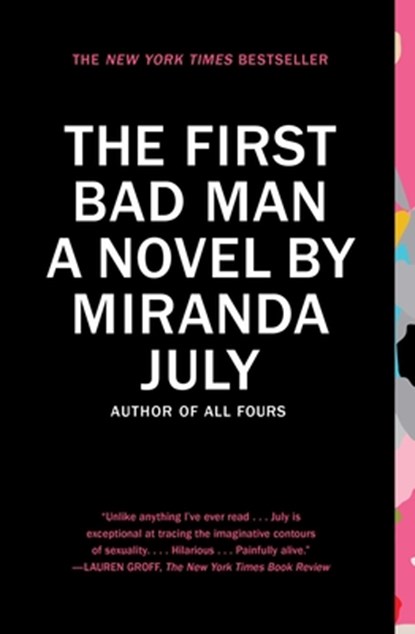 The First Bad Man, Miranda July - Paperback - 9781439172575