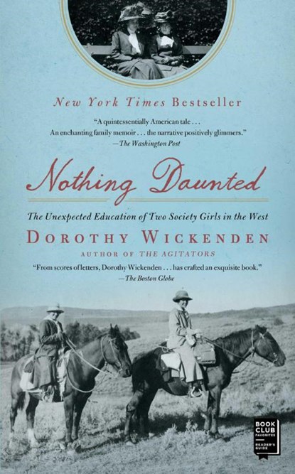Nothing Daunted, Dorothy Wickenden - Paperback - 9781439176597