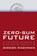 Zero-Sum Future, Gideon Rachman - Paperback - 9781439176627