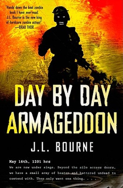 Day by Day Armageddon, J. L. Bourne - Paperback - 9781439176672