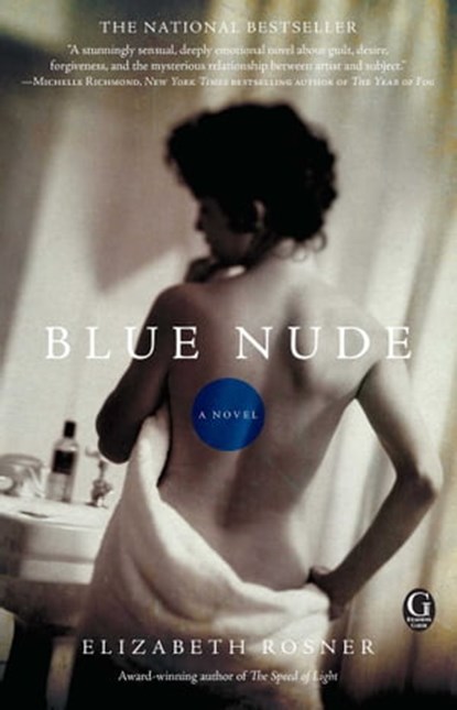 Blue Nude, Elizabeth Rosner - Ebook - 9781439181317
