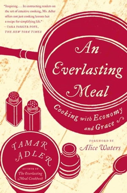 An Everlasting Meal, Tamar Adler - Ebook - 9781439181898