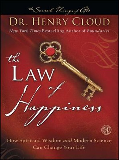 The Law of Happiness, Henry Cloud - Paperback - 9781439182468