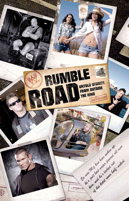 Rumble Road: Untold Stories from Outside the Ring, Jon Robinson - Paperback - 9781439182574