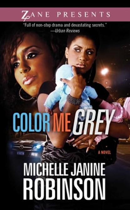 Color Me Grey, Michelle Janine Robinson - Ebook - 9781439182666