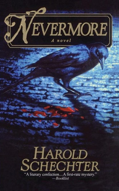 NEVERMORE, Harold Schechter - Paperback - 9781439183038