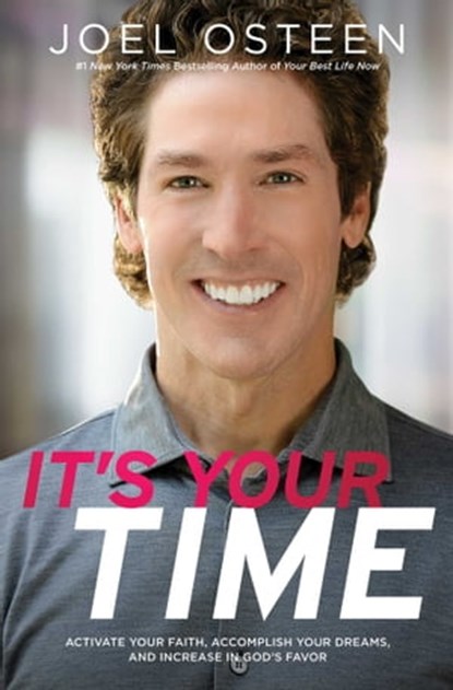 It's Your Time, Joel Osteen - Ebook - 9781439183090