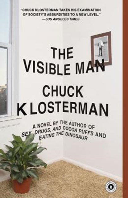 The Visible Man, Chuck Klosterman - Paperback - 9781439184479