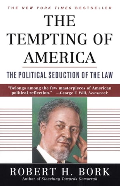 The Tempting of America, Robert H. Bork - Ebook - 9781439188866