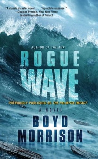 Rogue Wave, Boyd Morrison - Ebook - 9781439189603