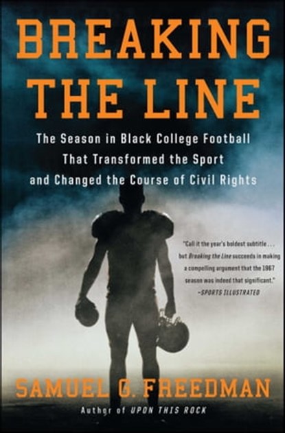 Breaking the Line, Samuel G. Freedman - Ebook - 9781439189795