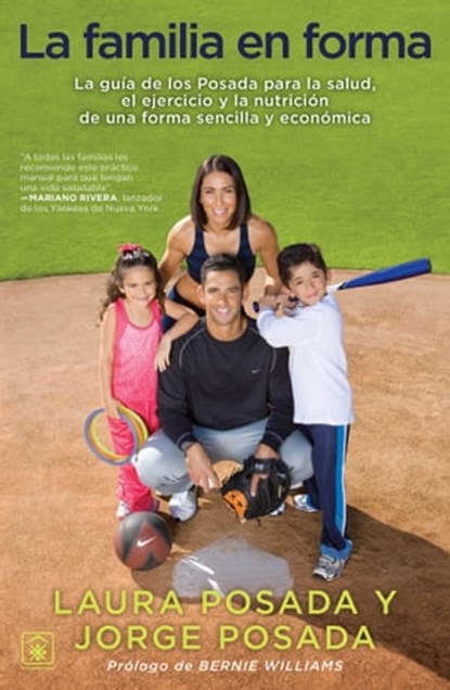 La Familia en forma, Jorge Posada ; Laura Posada - Ebook - 9781439189818