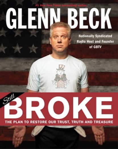 Broke, Glenn Beck ; Kevin Balfe - Ebook - 9781439190128