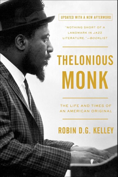 Thelonious Monk, Robin D G (Columbia University) Kelley - Paperback - 9781439190463
