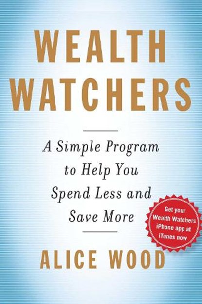 Wealth Watchers, Alice Wood - Paperback - 9781439191682