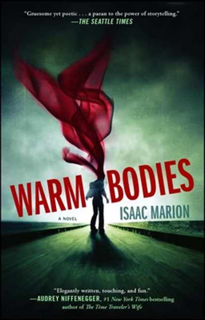 Warm Bodies, Isaac Marion - Paperback - 9781439192320