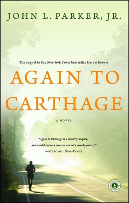 Again to Carthage, John L. Parker - Paperback - 9781439192481