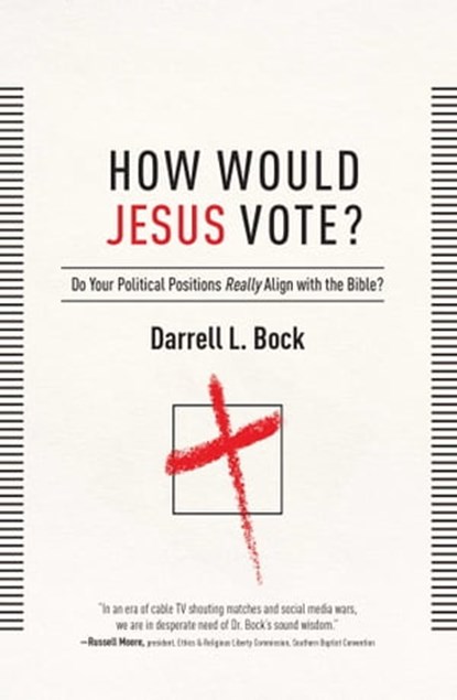 How Would Jesus Vote?, Darrell L Bock - Ebook - 9781439195215