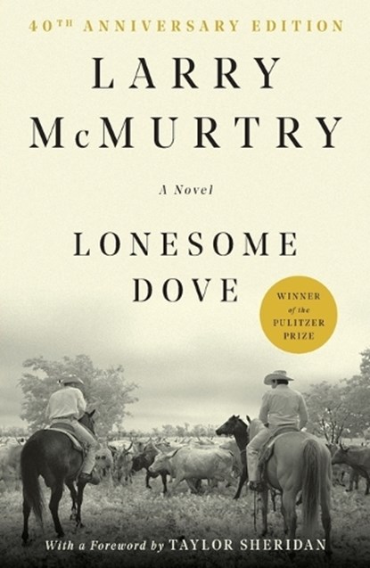 Lonesome Dove, Larry McMurtry - Paperback - 9781439195260