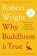 Why Buddhism is True, Robert Wright - Paperback - 9781439195468