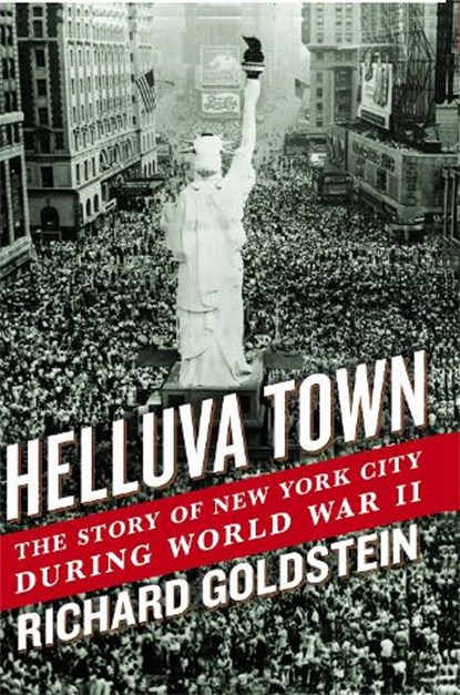 HELLUVA TOWN, Richard Goldstein - Paperback - 9781439196687