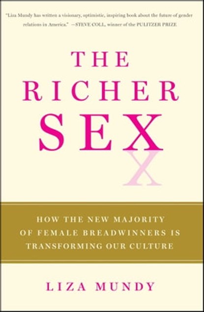 The Richer Sex, Liza Mundy - Ebook - 9781439197738