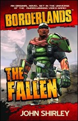 Borderlands: The Fallen - John Shirley - 9781439198476