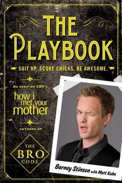 The Playbook, Barney Stinson ; Matt Kuhn - Ebook - 9781439199053