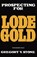 Lode Gold, Gregory Stone - Paperback - 9781439237250