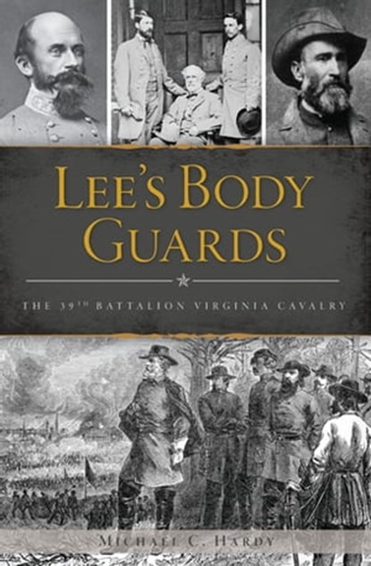 Lee's Body Guards, Michael C Hardy - Ebook - 9781439667545