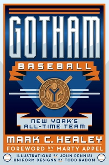 Gotham Baseball, Mark C Healey ; Todd Radom - Ebook - 9781439669563