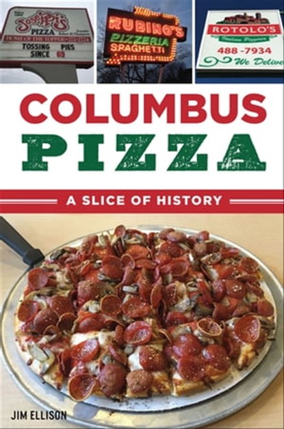 Columbus Pizza, Jim Ellison - Ebook - 9781439671351