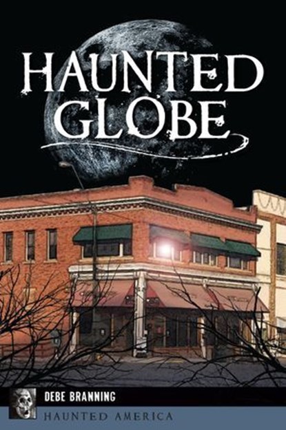 Haunted Globe, Debe Branning - Ebook - 9781439676141