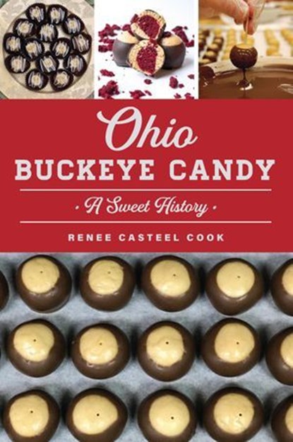 Ohio Buckeye Candy, Renee Casteel Cook - Ebook - 9781439678817
