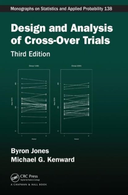 Design and Analysis of Cross-Over Trials, Byron Jones ; Michael G. Kenward - Gebonden - 9781439861424
